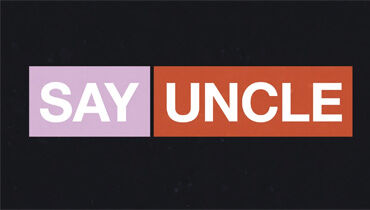 Say Uncle